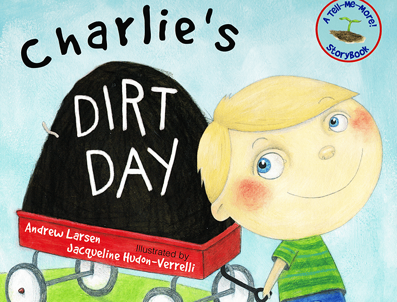Charlie’s Dirt Day